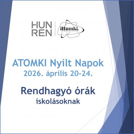 ATOMKI Nyílt Napok 2026 – Rendhagyó órák iskolásoknak